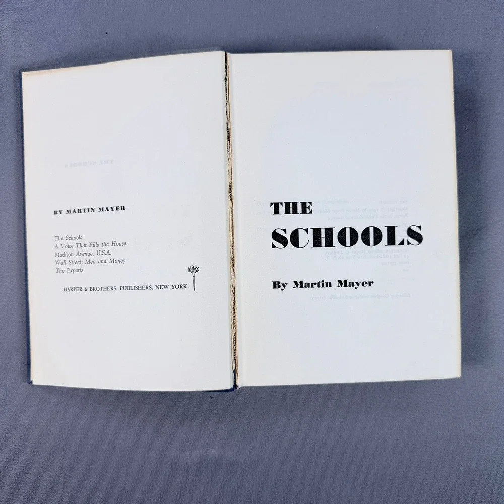 Martin Mayer The Schools Hardcover 1961 1st Edition Education History Sociology